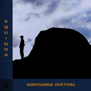 Equinox (Samsara Edition) (Explicit)