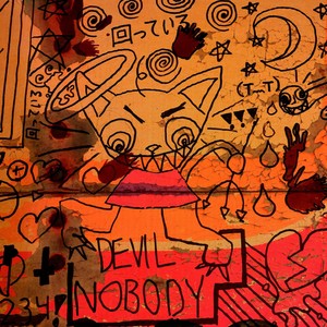 DEVIL NOBODY (Explicit)