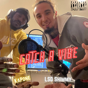 Catch A Vibe (Explicit)