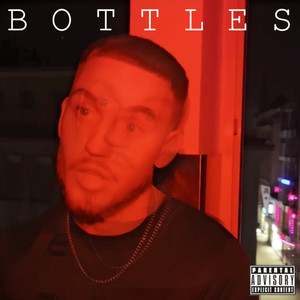 Bottles (Explicit)