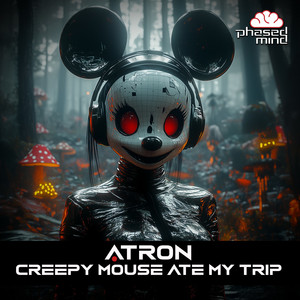 Creepy Mouse Ate My Trip (Original Mix)
