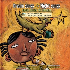 Dream Songs Night Songs from China to Senegal