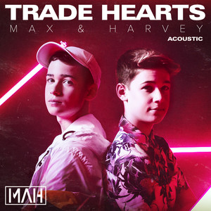 Trade Hearts (Acoustic)