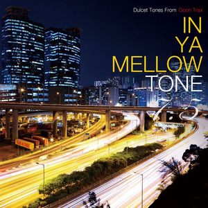 In Ya Mellow Tone 7.5