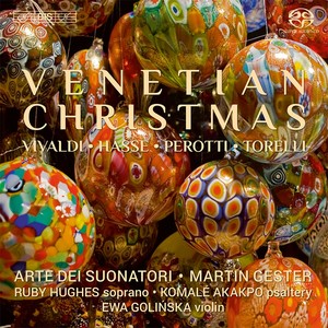 Vocal and Chamber Music - VIVALDI, A. / HASSE, J.A. / PEROTTI, F. / TORELLI, G. (Venetian Christmas) [Arte dei Suonatori, Gester]