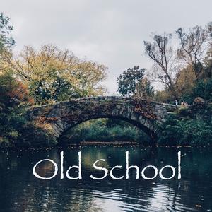 Old School (Explicit)