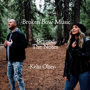 Carried(feat. Beyond the Notes & Kelsi Olsen)
