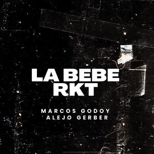 LA BEBE RKT