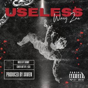 Useless (Explicit)