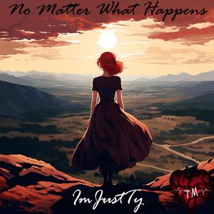 No Matter What Happens (feat. H3 Music)