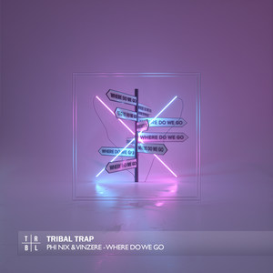PHI NIX - Where Do We Go
