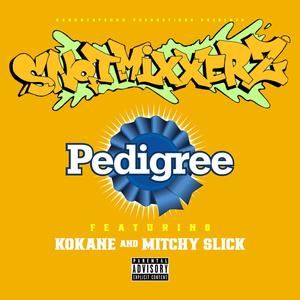 Pedigree (feat. Kokane & Mitchy Slick) [Explicit]