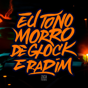 Eu To no Morro de Glock e de Radim