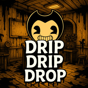 Drip Drip Drop