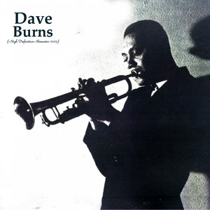 Dave Burns (High Definition Remaster 2023)