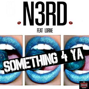 SOMETHING 4 YA (feat. LORNE)