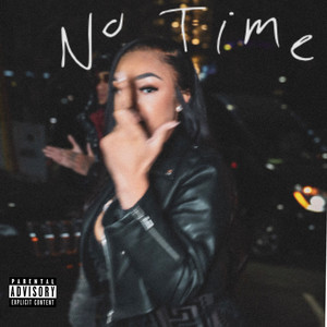 No Time (Explicit)