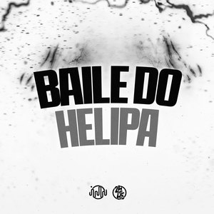 Baile Do Helipa (Explicit)