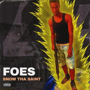 Foes (Explicit)