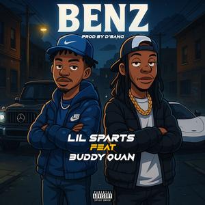 Benz (feat. Buddy Quan) (Explicit)