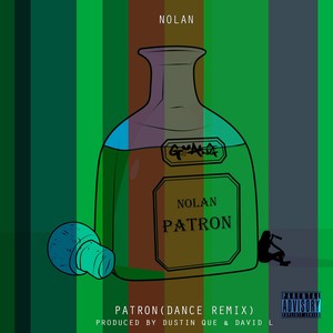 Patron (Dance Remix)