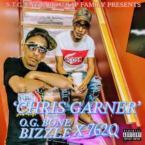 Chris Garner (feat. 762q) (Explicit)