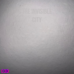 The Invisible City