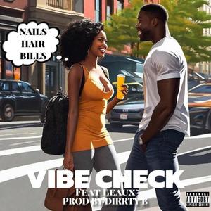 Vibe Check (feat. Leaux) (Explicit)