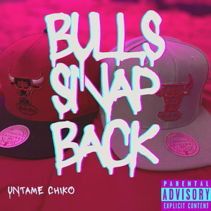 Bulls Snapback Freestyle (Explicit)