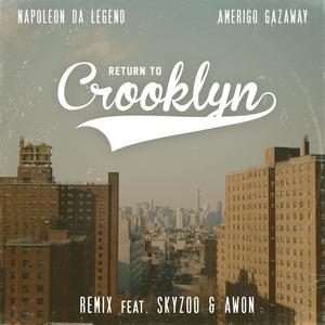 Return to Crooklyn(feat. Skyzoo & Awon) (Remix|Explicit)