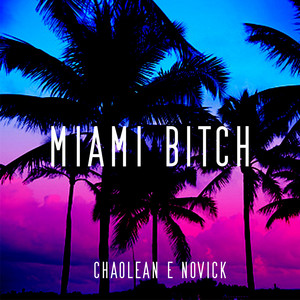 Miami ***** (Explicit)