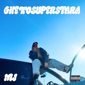 GHETTOSUPERSTARA (Explicit)