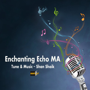 Enchanting Echo MA