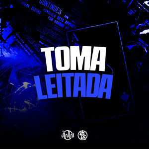 Toma Leitada (Explicit)