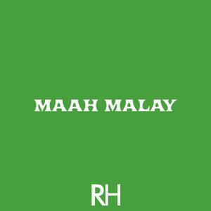 Maah Malay (feat. Muchu) (Explicit)