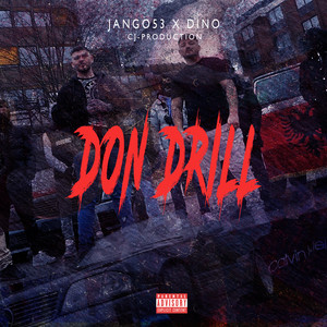 Don Drill (Explicit)