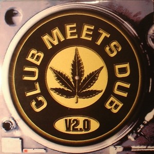 Club Meets Dub V2.0