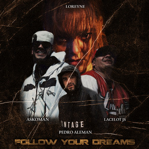 Follow Your Dreams (2024 Remastered|Explicit)