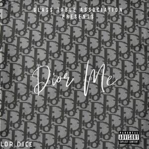 Dior Me (Explicit)