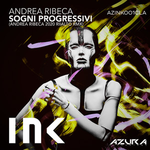 Sogni Progressivi (Andrea Ribeca, Riialto Remix)