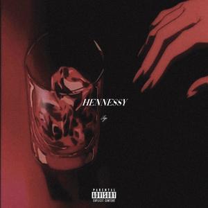 Hennessy (Explicit)