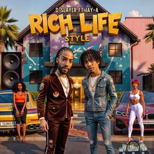Rich Life Style (feat. Jay-A) (Explicit)