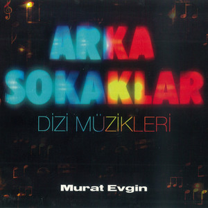 Arka Sokaklar Dizi Muzikleri