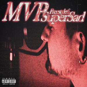 MVP - Freestyle #6(feat. Lustrees & PadinX) (Explicit)