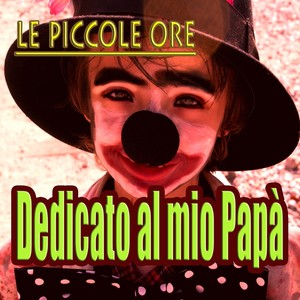 Dedicato al mio Papà