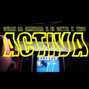 Activa(feat. Betta & TX21)