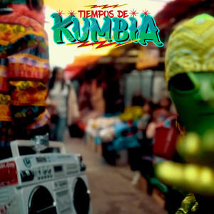 Tiempos de Kumbia