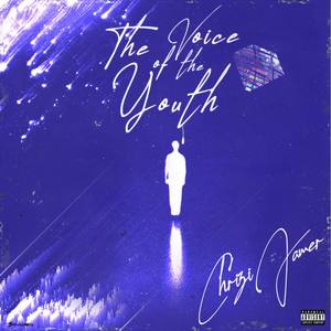 The Voice Of The Youth (Explicit)