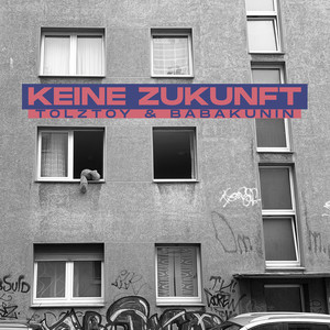 Keine Zukunft (Explicit)