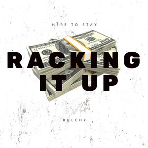 Racking It Up (Explicit)